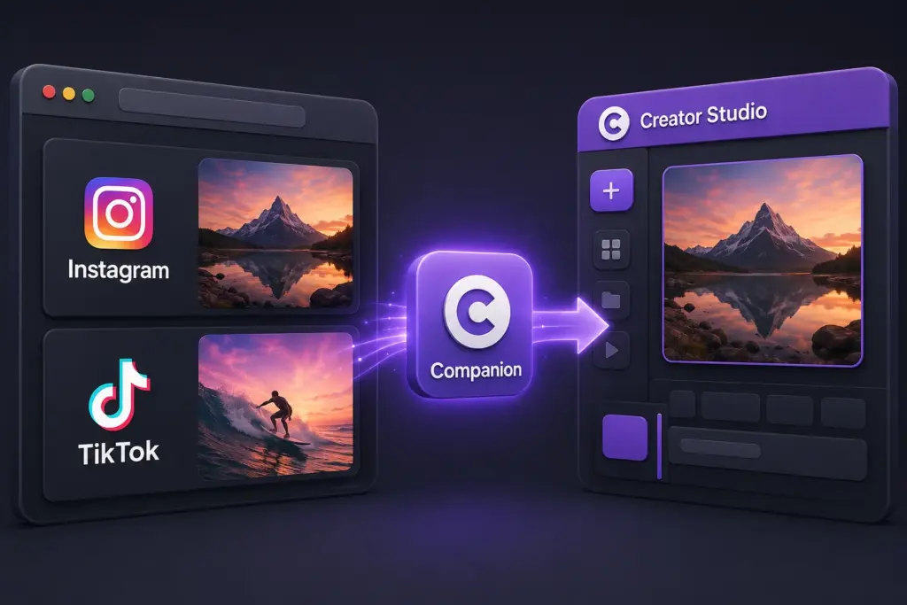 Instagram and TikTok inspiration moving through Companion into Creator Studio